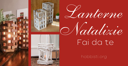Lanterne natalizie fai da te